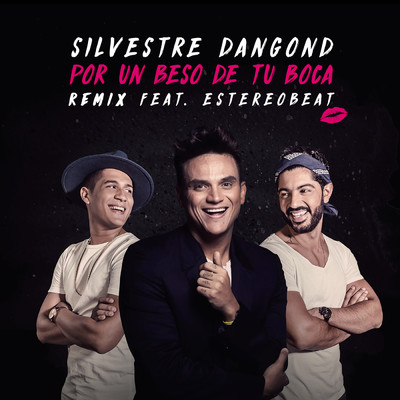 シングル/Por un Beso de Tu Boca (Remix) feat.Estereobeat/Silvestre Dangond