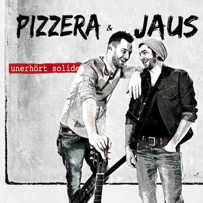 アルバム/unerhort solide/Pizzera & Jaus