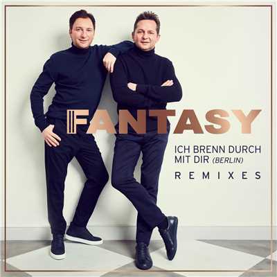 アルバム/Ich brenn durch mit dir (Berlin) [Remixes]/Fantasy