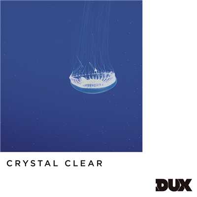 アルバム/Crystal Clear/DUX