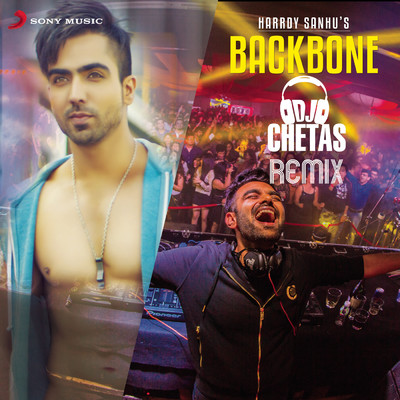 Backbone (DJ Chetas Remix)/Harrdy Sandhu／Dj Chetas