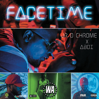 Facetime feat.Abdi/Jr O Crom