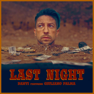 シングル/Last Night feat.Giuliano Palma/Danti