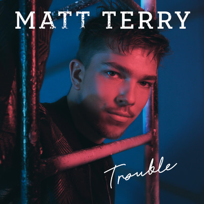 アルバム/Trouble/Matt Terry