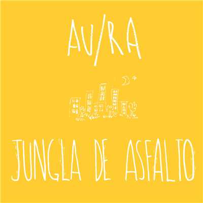 シングル/Jungla de Asfalto (Acustica)/Au／Ra