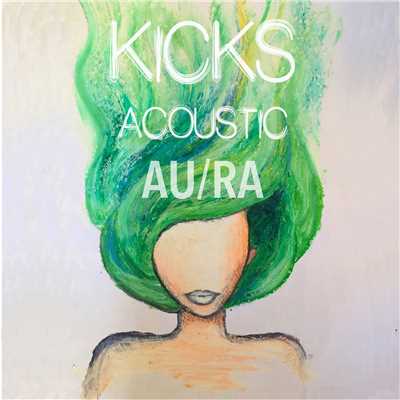 シングル/Kicks (Acoustic)/Au／Ra