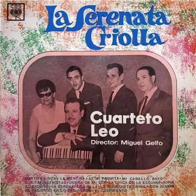 La Serenata Criolla/Cuarteto Leo