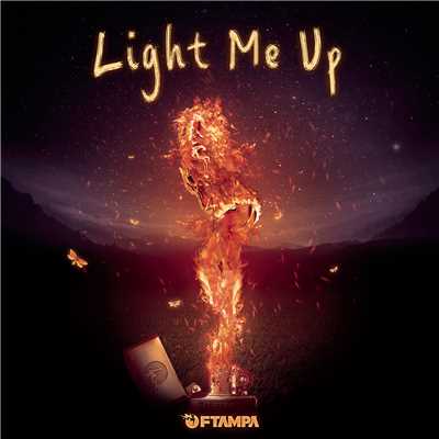 シングル/Light Me Up/FTampa