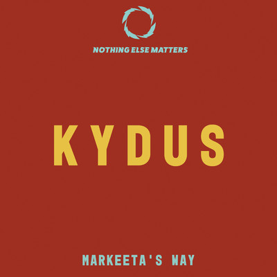 シングル/Markeeta's Way/Kydus