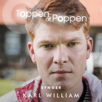 Toppen Af Poppen 2017 synger Karl William/Various Artists