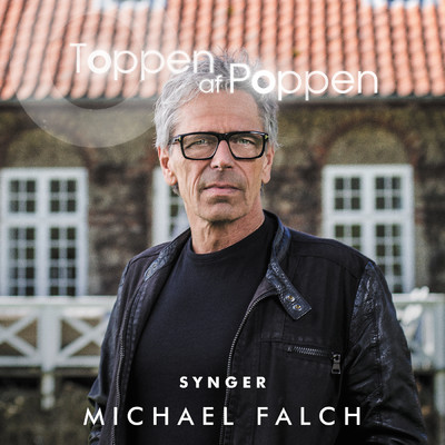 Toppen Af Poppen 2017 synger Michael Falch/Various Artists