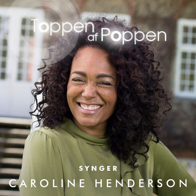 Toppen Af Poppen 2017 synger Caroline Henderson/Various Artists