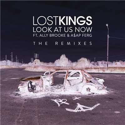 アルバム/Look At Us Now (Remixes) feat.Ally Brooke,A$AP Ferg/Lost Kings