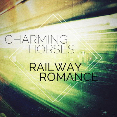 シングル/Railway Romance/Charming Horses