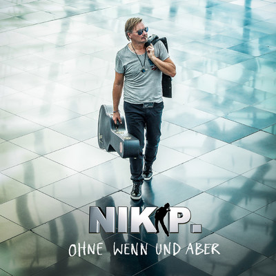アルバム/Ohne Wenn und Aber/Nik P.