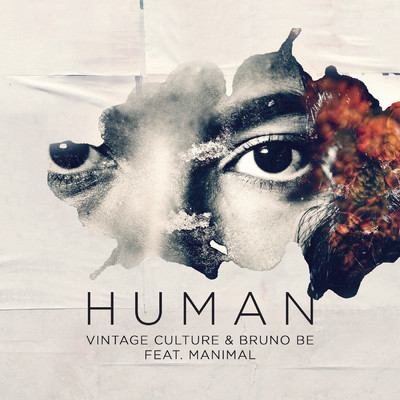 Human (Remix)/Vintage Culture／Bruno Be／Manimal