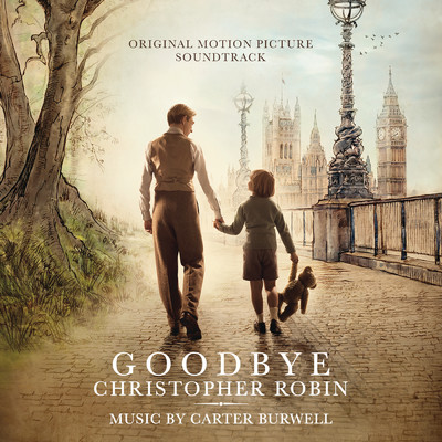 アルバム/Goodbye Christopher Robin (Original Motion Picture Soundtrack)/Carter Burwell