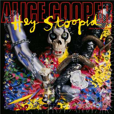 Hey Stoopid (Beba Edit)/Alice Cooper