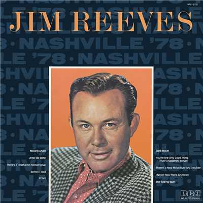 There's a New Moon over My Shoulder/Jim Reeves