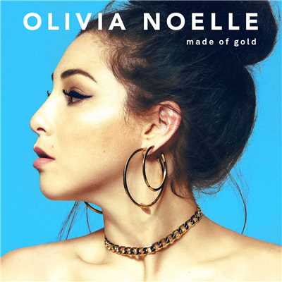 シングル/Made of Gold/Olivia Noelle