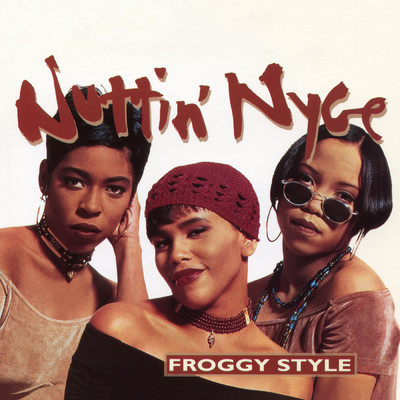 シングル/Froggy Style (Fingers Street Style)/Nuttin' Nyce