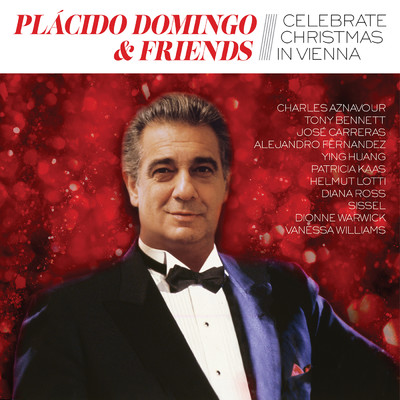 アルバム/Placido Domingo & Friends Celebrate Christmas in Vienna/Placido Domingo