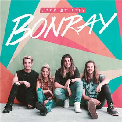 Turn My Eyes - EP/Bonray
