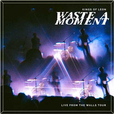 シングル/Waste A Moment (Live)/Kings Of Leon