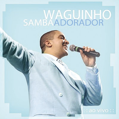 Segura na Mao de Deus (Ao Vivo) (Faixa Bonus) feat.Thiaguinho/Waguinho