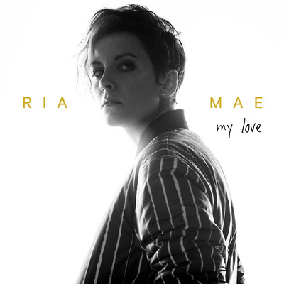 My Love/Ria Mae