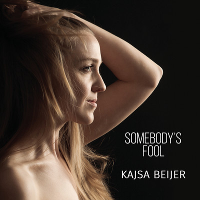 シングル/Somebody's Fool/Kajsa Beijer