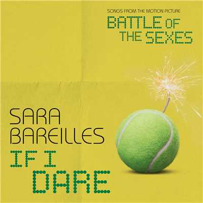 シングル/If I Dare (from Battle of the Sexes)/Sara Bareilles