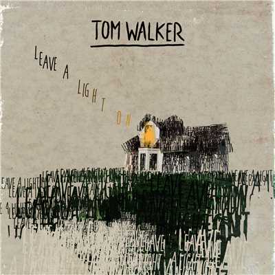 シングル/Leave a Light On/Tom Walker