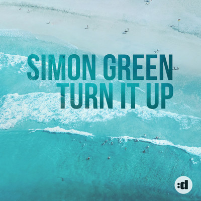 シングル/Turn It Up/Simon Green
