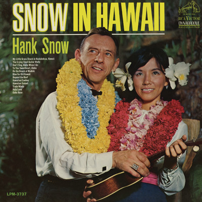 アルバム/Snow In Hawaii/Hank Snow