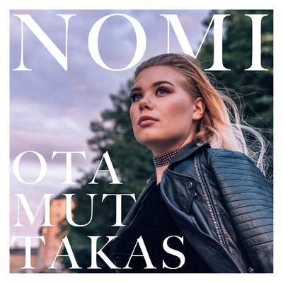 シングル/Ota mut takas/Nomi