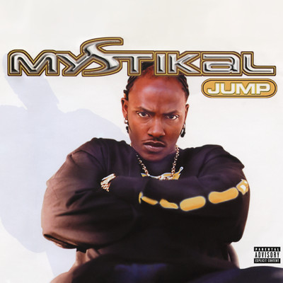 アルバム/Jump EP (Explicit)/Mystikal