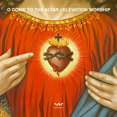 アルバム/O Come to the Altar - EP/Elevation Worship