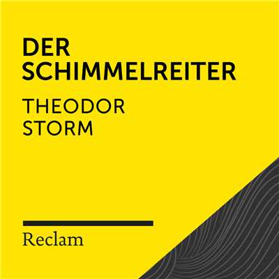 Der Schimmelreiter (Teil 254)/Reclam Horbucher／Hans Sigl／Theodor Storm