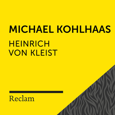 Michael Kohlhaas (Teil 254)/Reclam Horbucher／Hans Sigl／Heinrich von Kleist