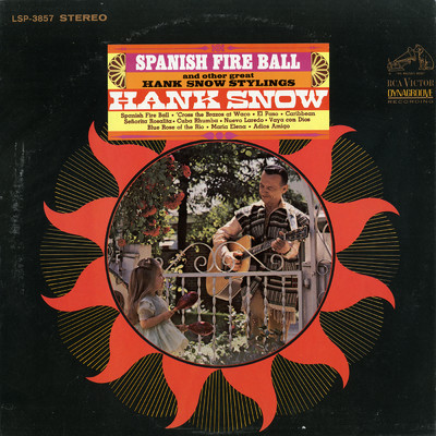 アルバム/Spanish Fireball/Hank Snow