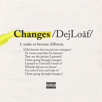 シングル/Changes (Explicit)/DeJ Loaf