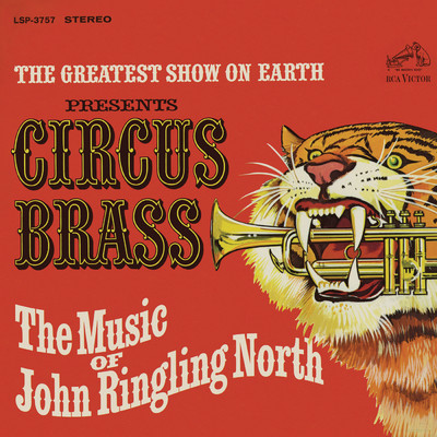アルバム/The Greatest Show on Earth Presents Circus Brass - The Music of John Ringling North/Joe Sherman