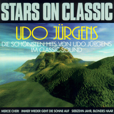 アルバム/Stars on Classic - Udo Jurgens/Classic Dream Orchestra