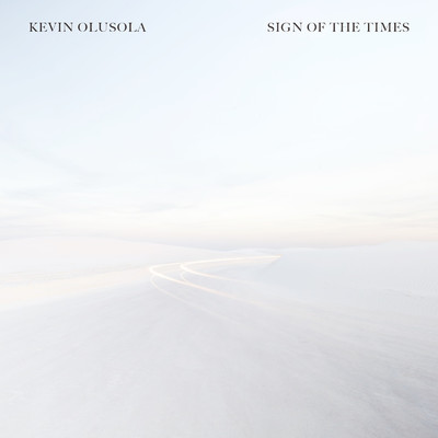 シングル/Sign of the Times/Kevin Olusola