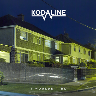 アルバム/I Wouldn't Be - EP/Kodaline
