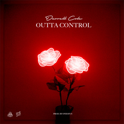 Outta Control/Darrell Cole