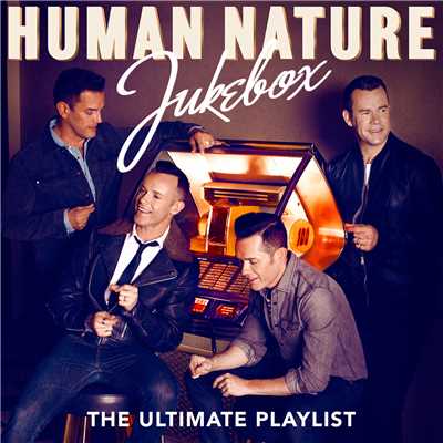 アルバム/Jukebox: The Ultimate Playlist/Human Nature