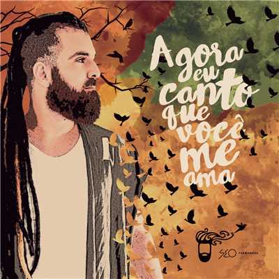 Agora Eu Canto Que Voce Me Ama (Acustico) feat.Ana Beatriz Mendes/Seo Fernandes