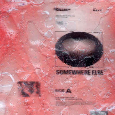 Glue feat.RAYE/Somewhere Else